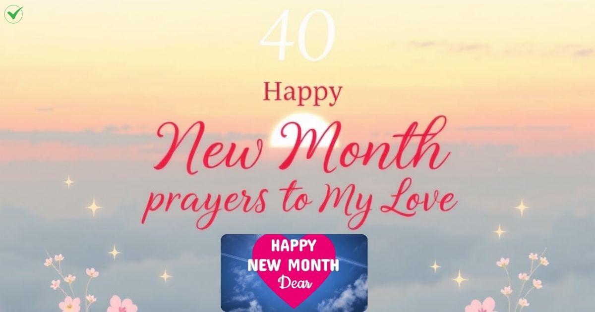 40 Happy New Month Prayers to My Love