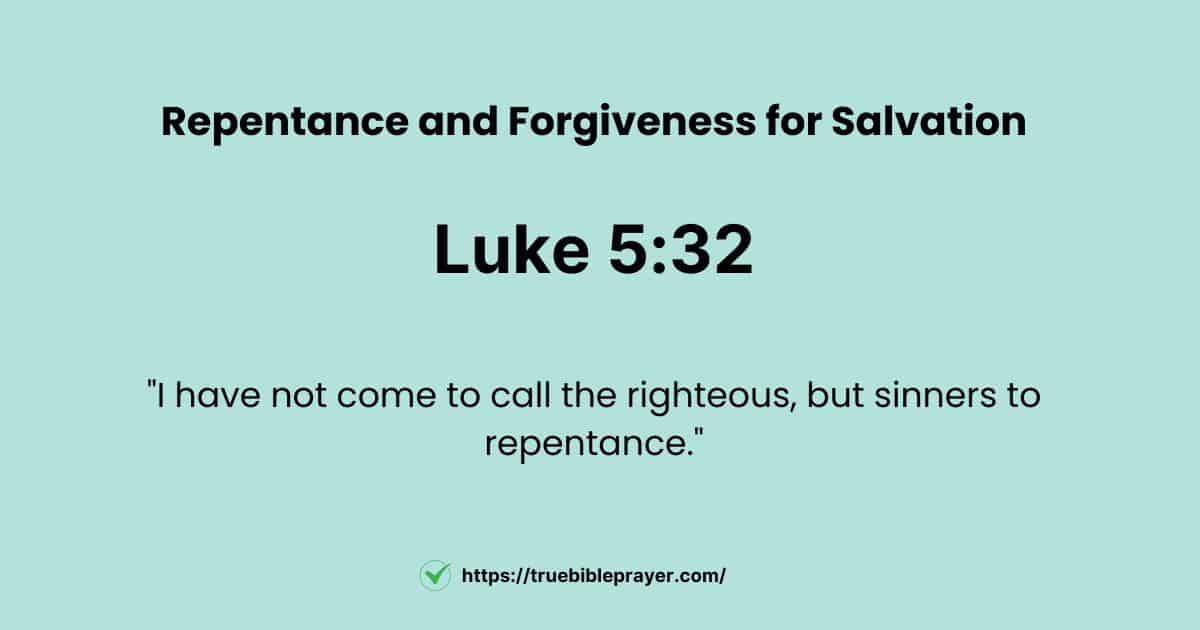 Repentance and Forgiveness for Salvation Luke 5:32
