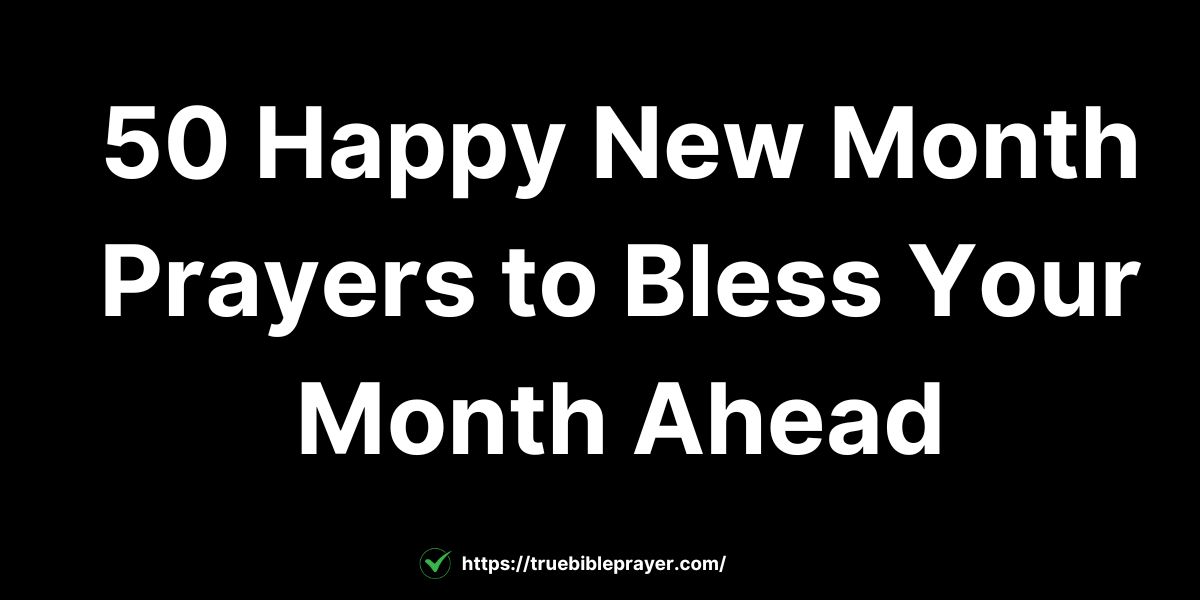 Happy New Month Prayers