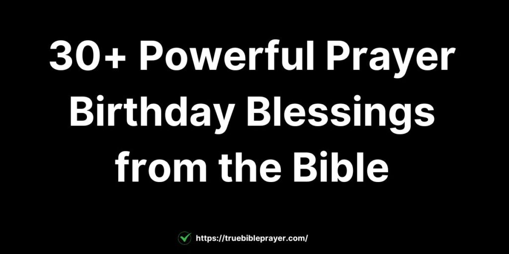 Powerful Prayer Birthday Blessings from the Bible