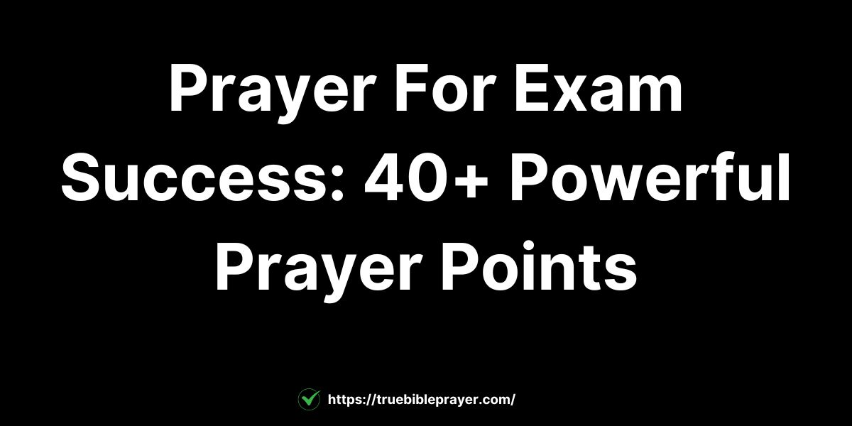 Prayer For Exam Success