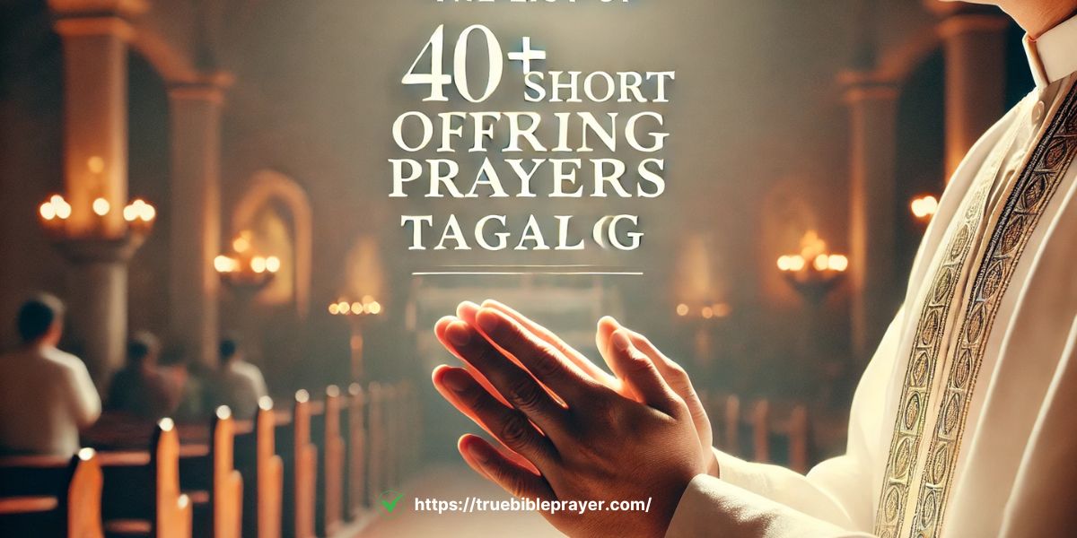 The List of 40+ Short Offering Prayers Tagalog