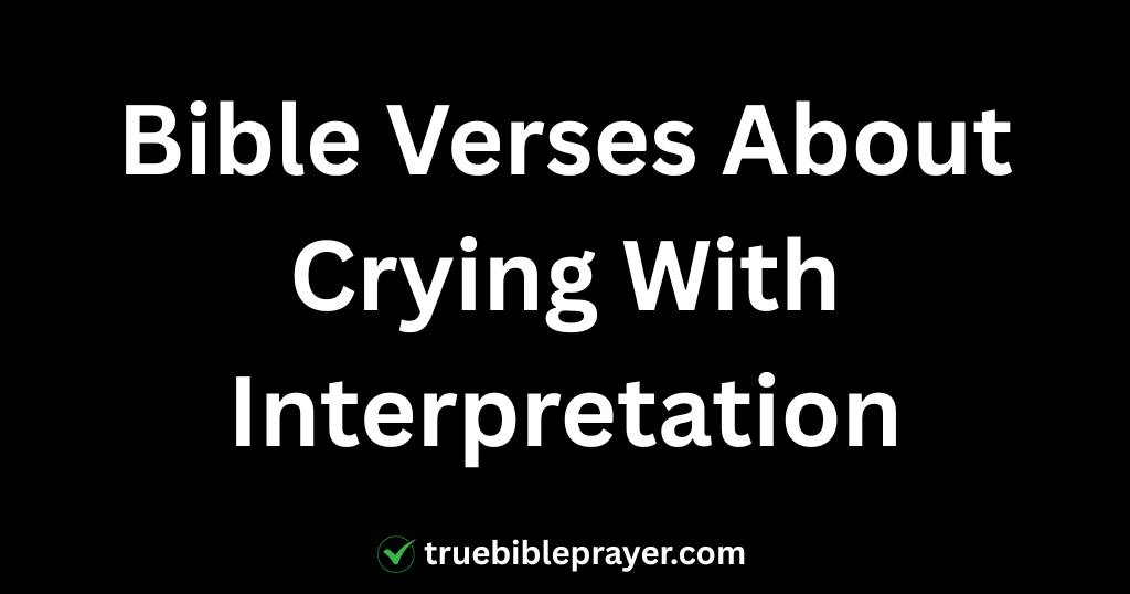 Bible Verses About Crying