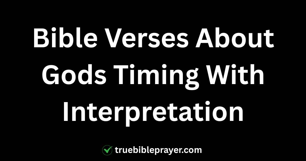 Bible Verses About Gods Timing