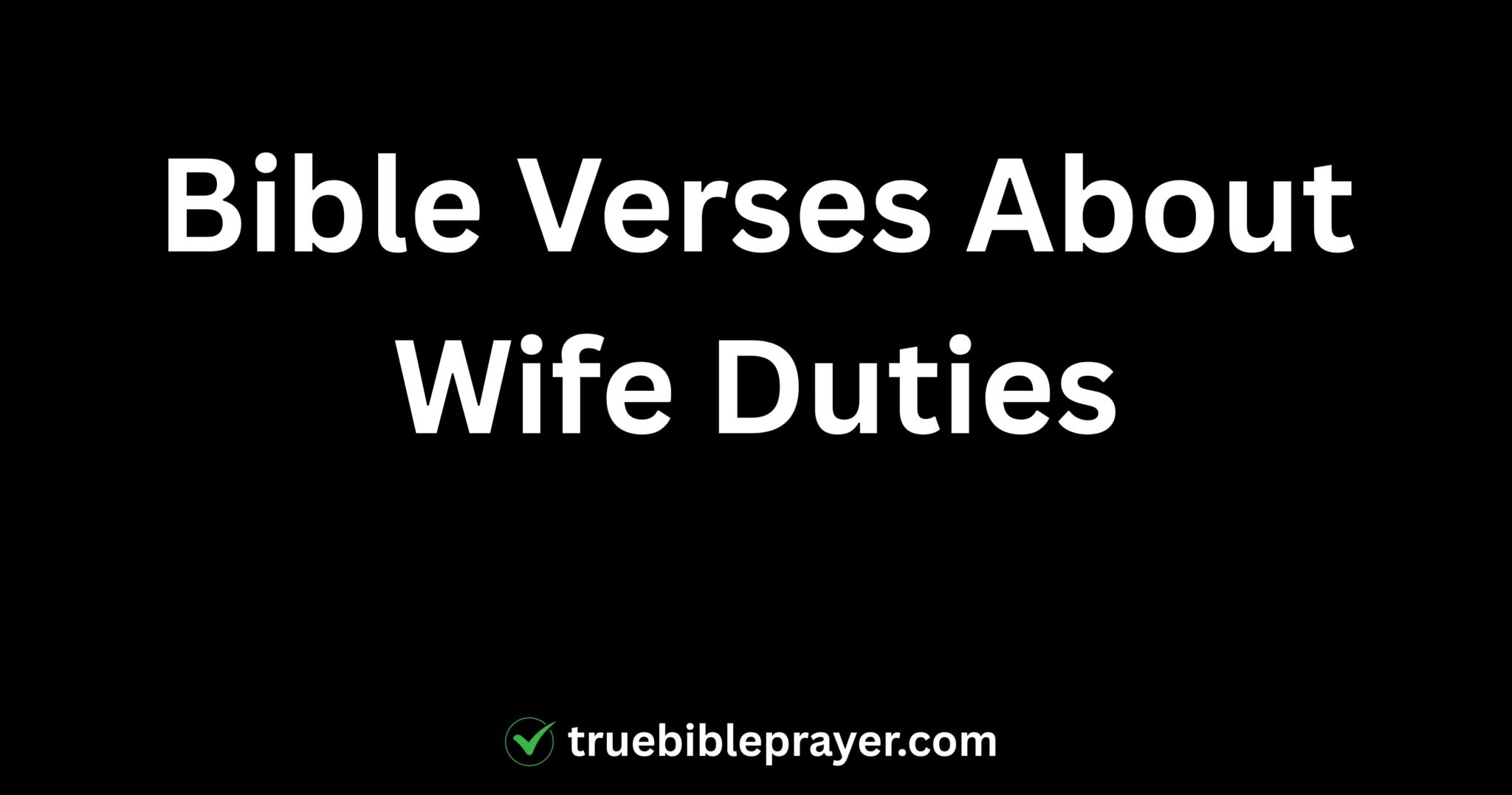 Bible Verses About Wife Duties