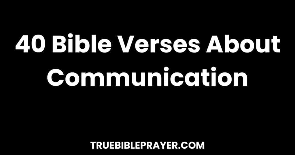 Bible Verses About Communication