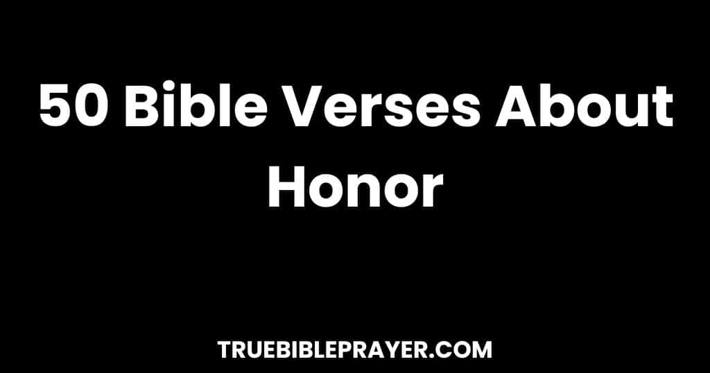 Bible Verses About Honor