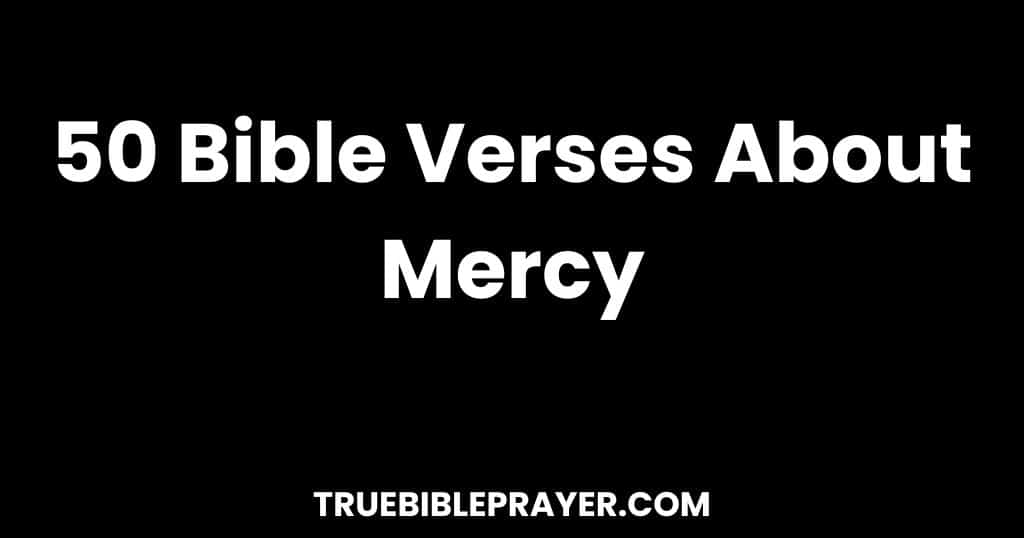 Bible Verses About Mercy