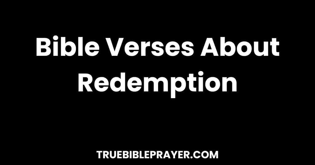 Bible Verses About Redemption